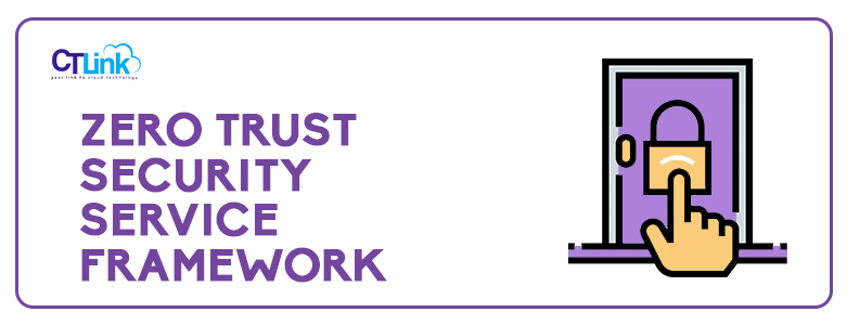 Zerp Trust Security Service Framework